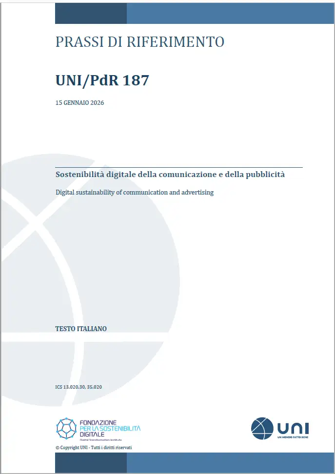 UNI/PdR 187:2026 / Sostenibilità digitale della comunicazione e della pubblicità